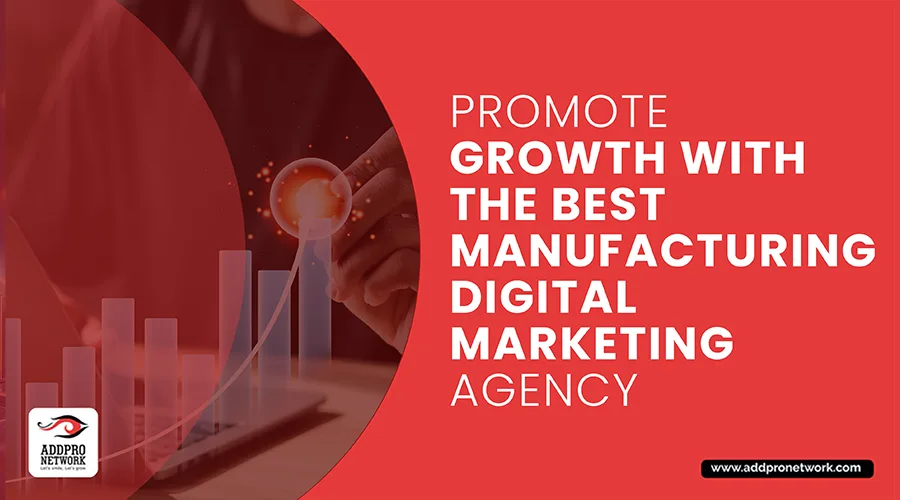 best manufacturing digital marketing agency